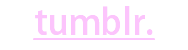 tumblr.